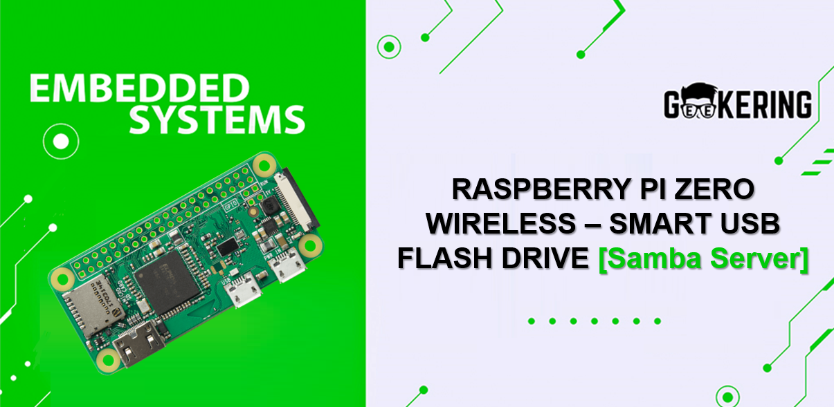 legemliggøre pas kuffert Raspberry Pi Zero Wireless – Smart USB Flash Drive [Samba Server]